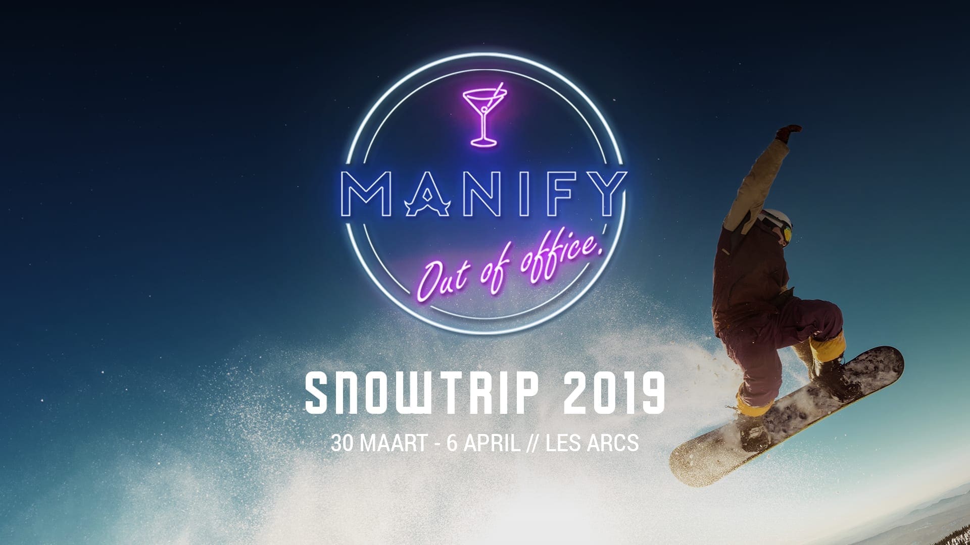 MANIFY: Out of office Snowtrip 2019